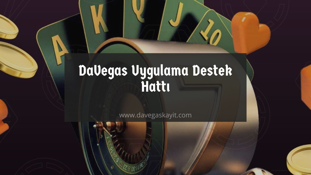 DaVegas Uygulama